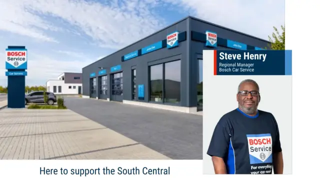 Bosch Car Service – Here to support the South Central – Steve Henry Regional Manager